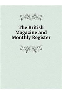 The British Magazine and Monthly Register