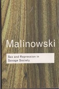 Sex and repression in savage society