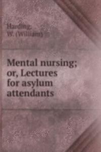 Mental nursing