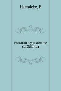 Entwicklungsgeschichte der Stilarten