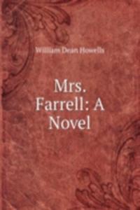 Mrs. Farrell: A Novel