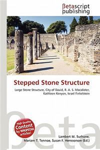 Stepped Stone Structure