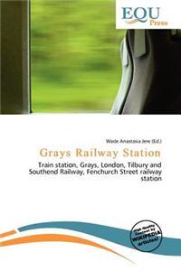 Grays Railway Station