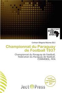 Championnat Du Paraguay de Football 1937