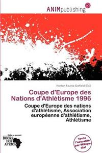 Coupe D'Europe Des Nations D'Athl Tisme 1996