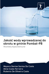 Jakośc wody wprowadzanej do obrotu w gminie Pombal-PB
