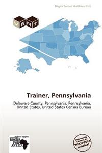 Trainer, Pennsylvania