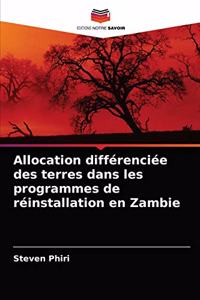 Allocation différenciée des terres dans les programmes de réinstallation en Zambie