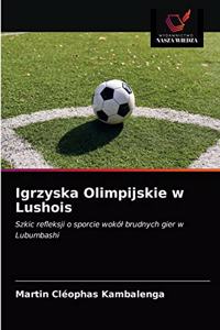 Igrzyska Olimpijskie w Lushois