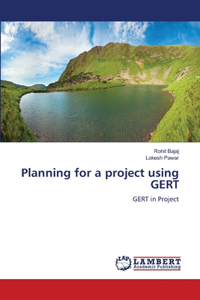 Planning for a project using GERT