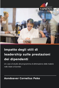 Impatto degli stili di leadership sulle prestazioni dei dipendenti