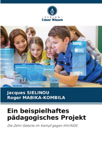 beispielhaftes pädagogisches Projekt