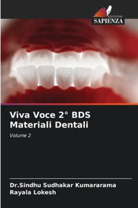 Viva Voce 2° BDS Materiali Dentali