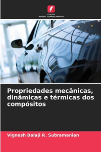Propriedades mecânicas, dinâmicas e térmicas dos compósitos