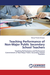 Teaching Performance of Non-Major Public Secondary School Teachers