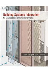 Building Systems Integration for Enhanced Environmental Performance