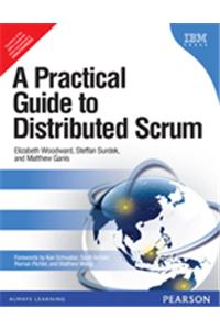 A Practical Guide to Distributed Scrum