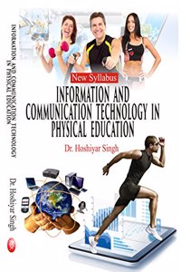 Information And Communication Technology In Physical Education (New Syllabus) (M.P.Ed.)