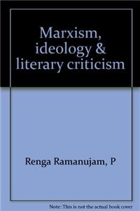 Marxism, Ideology and Criticism