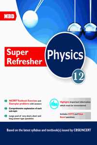 MBD Super Refresher Physics CBSE - Class 12