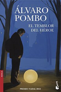 El temblor del heroe