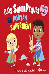 Â¡Los SuperPeques se portan superbien!