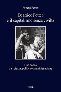 Beatrice Potter E Il Capitalismo Senza Civilta