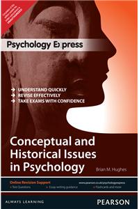 Psychology Express: Conceptual and Historical Issues in Psychology