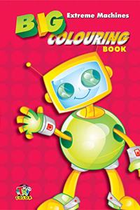 Big Colouring Book - Extreme Machines