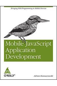 MOBILE JAVASCRIPOT APPLICATION DEVELOPMENT