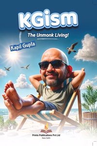 KGism - The Unmonk Living!