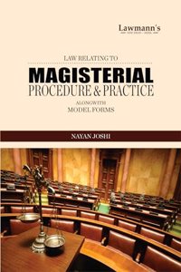 Magisterial Procedure & Practice alongwith Model Forms