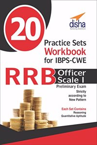 20 Practice Sets Workbook for IBPS-CWE RRB Officer Scale 1 Preliminary Exam