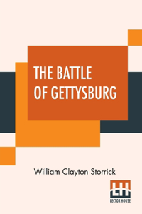 The Battle Of Gettysburg