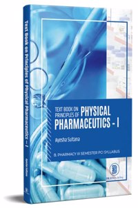 Textbook on Principles of Physical Pharmaceutics - I