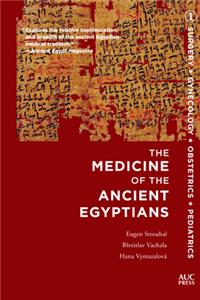 Medicine of the Ancient Egyptians