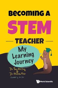 Becoming A Stem Teacher: My Learning Journey