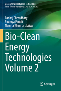 Bio-Clean Energy Technologies Volume 2