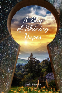 A Sky of Shining Hopes