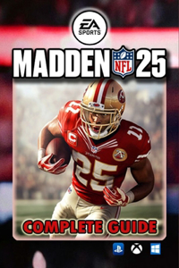 Madden NFL 25 Complete Guide