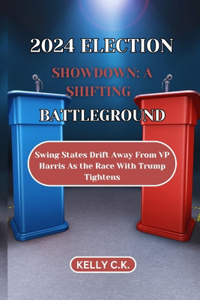 2024 Election Showdown