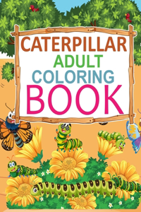 Caterpillar Adult Coloring Book