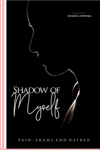 Shadow Of Myself