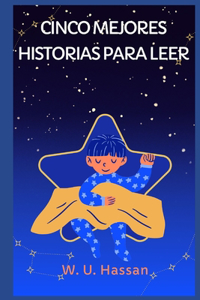 Cinco Mejores Historias Para Leer