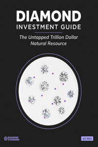 Diamond Standard's Diamond Investment Guide 2022