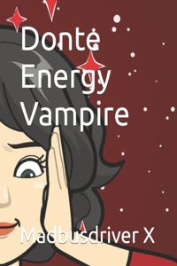 Donte Energy Vampire