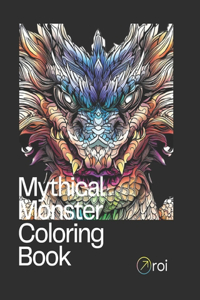 Mythical Monster Coloring Book