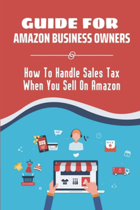 Guide For Amazon Business Owners