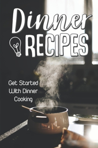Dinner Recipes