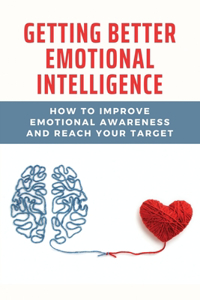Getting Better Emotional Intelligence